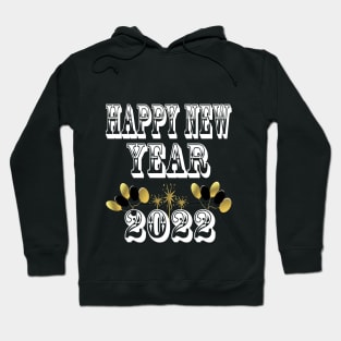 Happy New year 2022 Hoodie